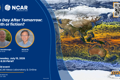 NSF NCAR Public Talk - The Day After Tomorrow: Truth or fiction?