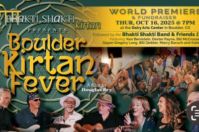 Documentary Film World Premiere of "Boulder Kirtan Fever" and LIVE Kirtan
