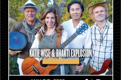 An Evening with Katie Wise & Bhakti Explosion, with special guests Dave Stringer, Sheela Bringi and Elden Kelly