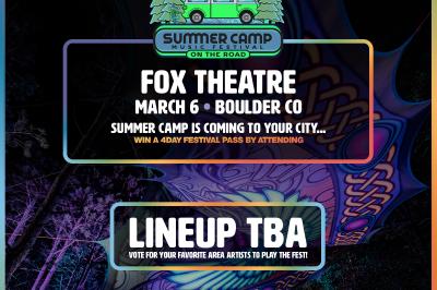 Summer Camp Music Festival Presents: Summer Camp: On The Road Tour