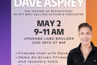 Upgrade Labs Boulder Grand Opening Event with Dave Asprey