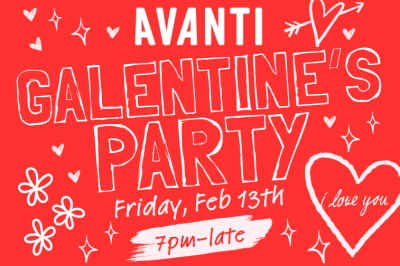 Galentine's Day at Avanti