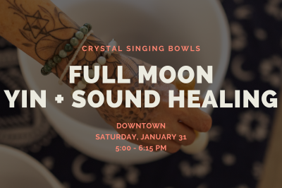 Full Moon Yin + Sound Healing