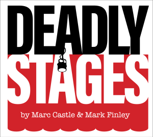 Deadly Stages