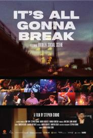 "IT'S ALL GONNA BREAK" featuring BROKEN SOCIAL SCENE, a documentary by Stephen Chung at the MIDTOWN CINEMA