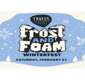 Frost & Foam Winterfest @ Tröegs Brewery