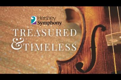 Hershey Symphony: Treasured and Timeless
