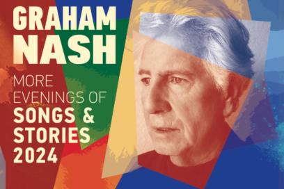 Graham Nash: More Evenings of Songs and Stories