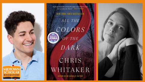 An Evening with Chris Whitaker and Kate Baer: All the Colors of the Dark