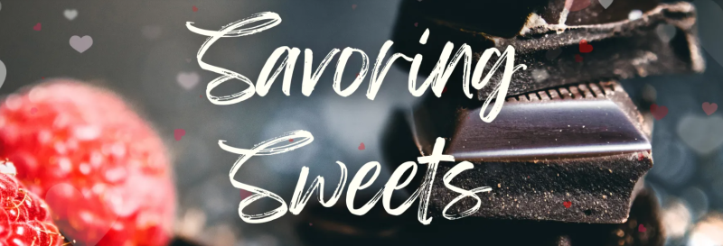 Savoring Sweets