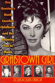 The cover of Grabtown Girl by Doris Rollins Cannon features Ava Gardner fanning her face.