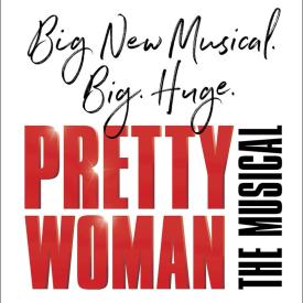 Pretty Woman - Playhouse Broadway 2023