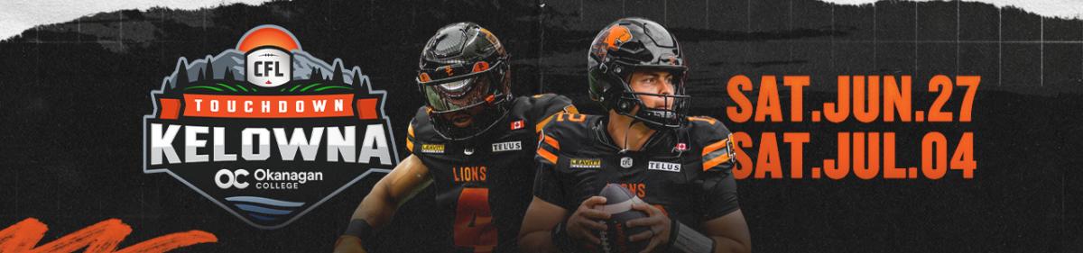 Touchdown Kelowna - BC Lions