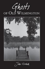 Ghosts of Old Wilmington Book cover