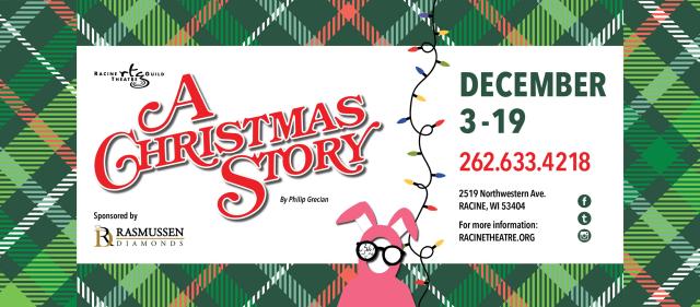Racine Theatre Guild A Christmas Story