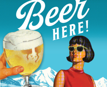 Beer Here! Brewing in the New West Poster art