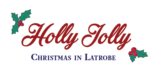Holly Jolly Christmas in Latrobe