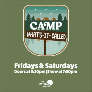 [ID: poster for Camp What's-It-Called. An improv show!]
