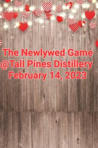Tall Pines' Valentine's Day package includes, dinner, fun and some great moonshine