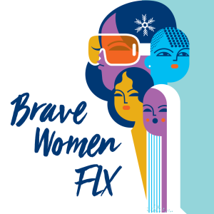 Brave Women FLX