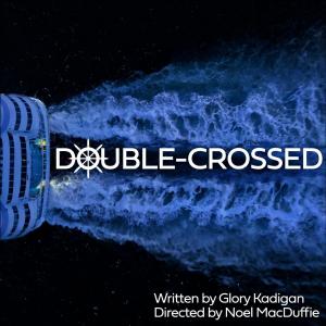 Double-Crossed