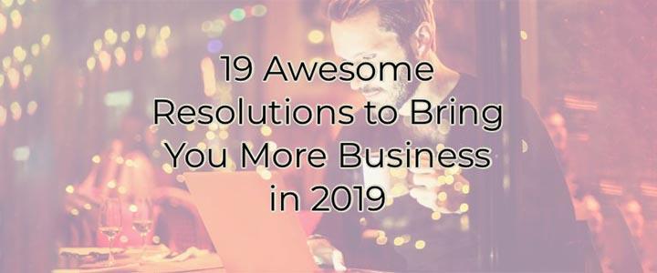19 Resolutions to bring you more business