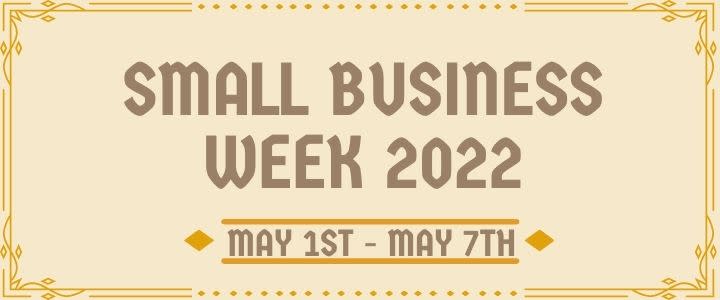 Small Business Week 2022