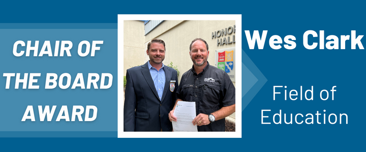 Chair of the Board Award - Wes Clark - Education