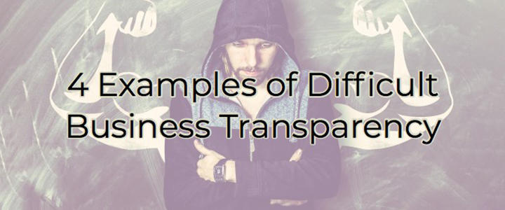 Difficult Business Transparency
