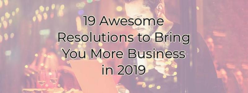 19 Resolutions to bring you more business
