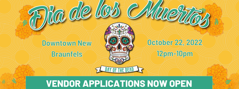 Dia de los Muertos New Braunfels 2022 Vendor Applications