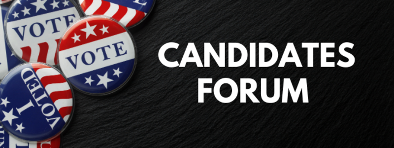 Candidates Forum - udpdated