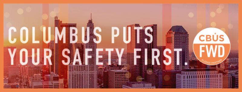Columbus puts your safety first with the Live Forward Pledge