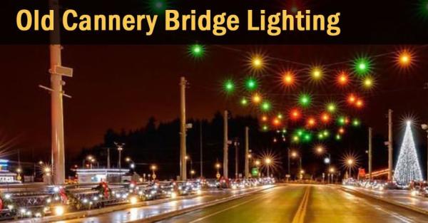 old cannery sumner bridge lighting
