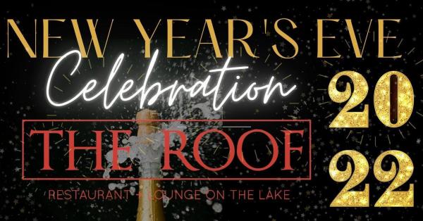 Festive promo image for New Year's Event at The Roof on the Lake