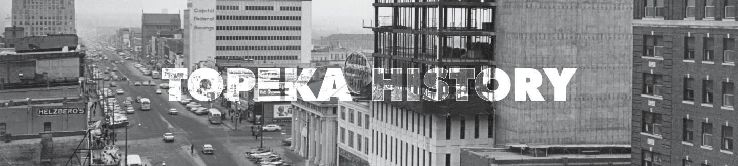 Topeka history header