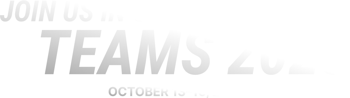 Join us in Columbus for TEAMS 2025