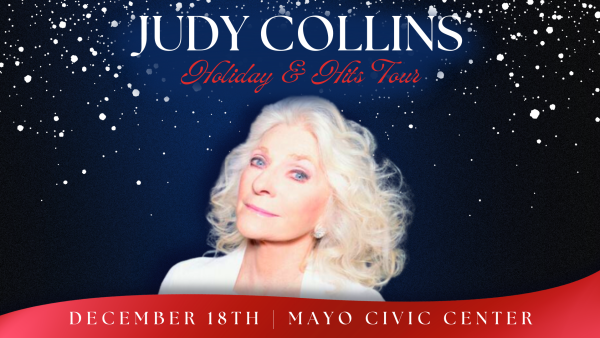 Judy Collins at Mayo Civic Center December 18