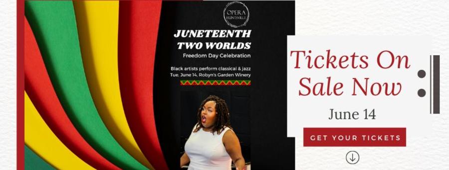 Juneteenth Celebration: Two Worlds 2022 graphic