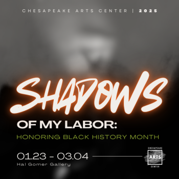 Shadows of My Labor Honoring Black History Month - Flyer