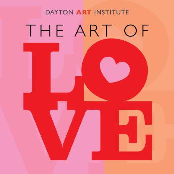 Art of Love at Dayton Art Institute
