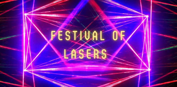 Festival of Lasers