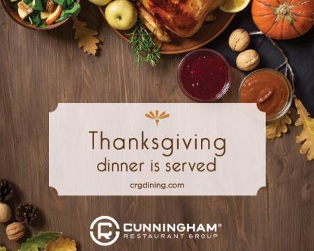Cunningham Restaurant Group Thanksgiving