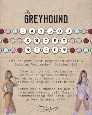 The Greyhound T. Swift Event 10.23.2024