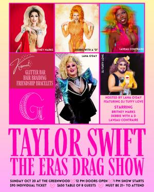 Taylor Swift Eras Drag Show at The Greenwood