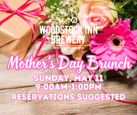 Woodstock Inn Brewery - Mother's Day Brunch