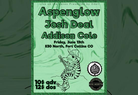 Aspenglow w/ Josh Deal & Addison Cole