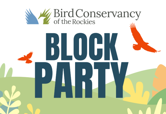 Bird Conservancy of the Rockies' Summer Block Party