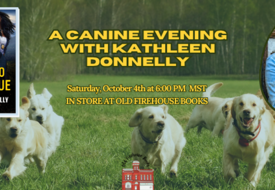 A Canine Evening with Kathleen Donnelly