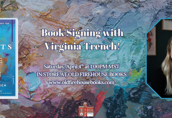 Book Signing with Virginia Trench!